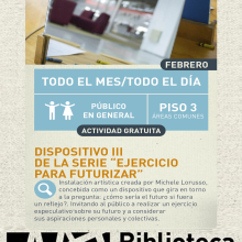 Cartel del Dispositivo III de la serie “Ejercicio para futurizar”