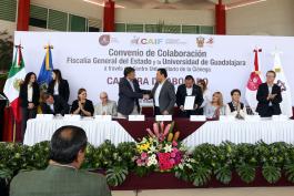 Firma de Convenio de Colaboración entre la Fiscalía General del Estado de Jalisco y esta Casa de Estudio.