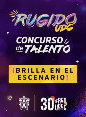 RUGIDO UDG 2024: Concurso de talento